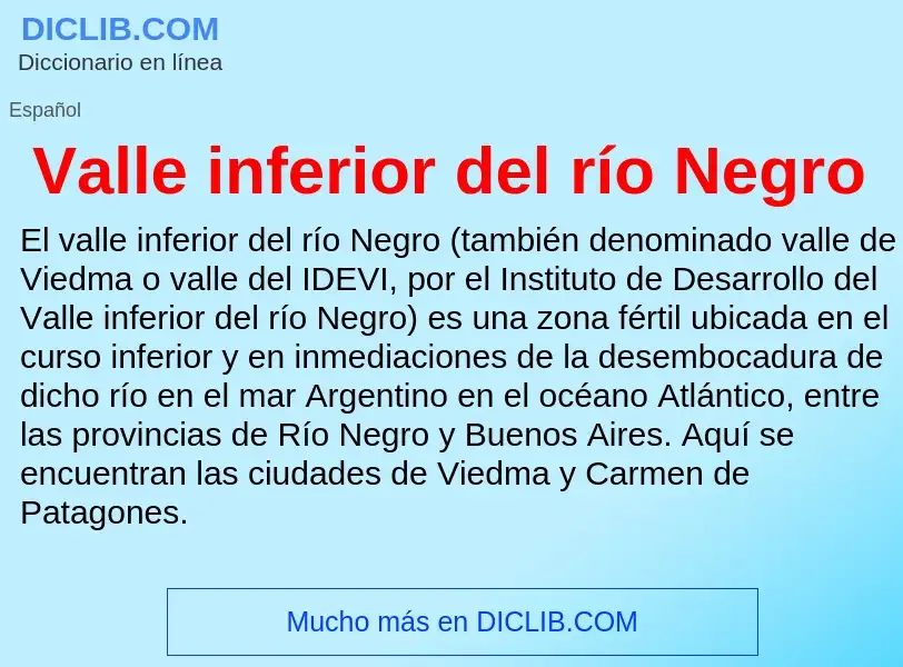 What is Valle inferior del río Negro - meaning and definition