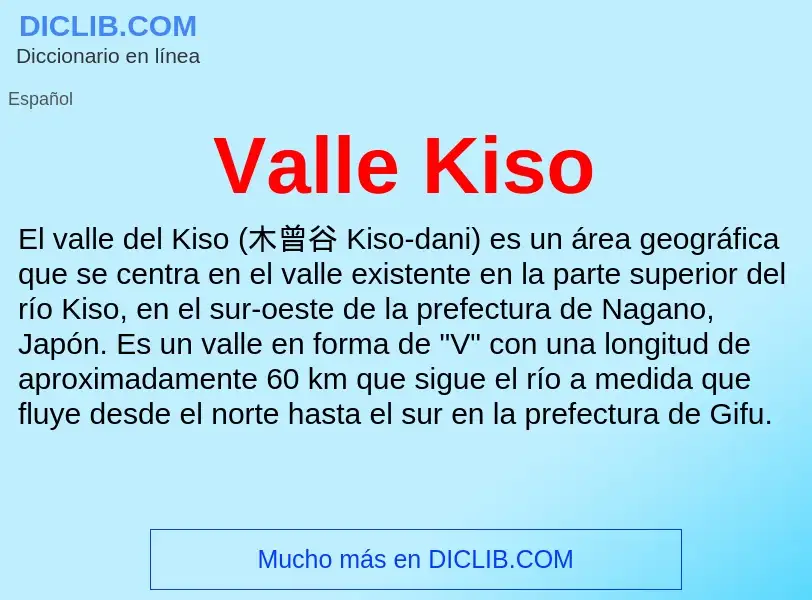 What is Valle Kiso - meaning and definition