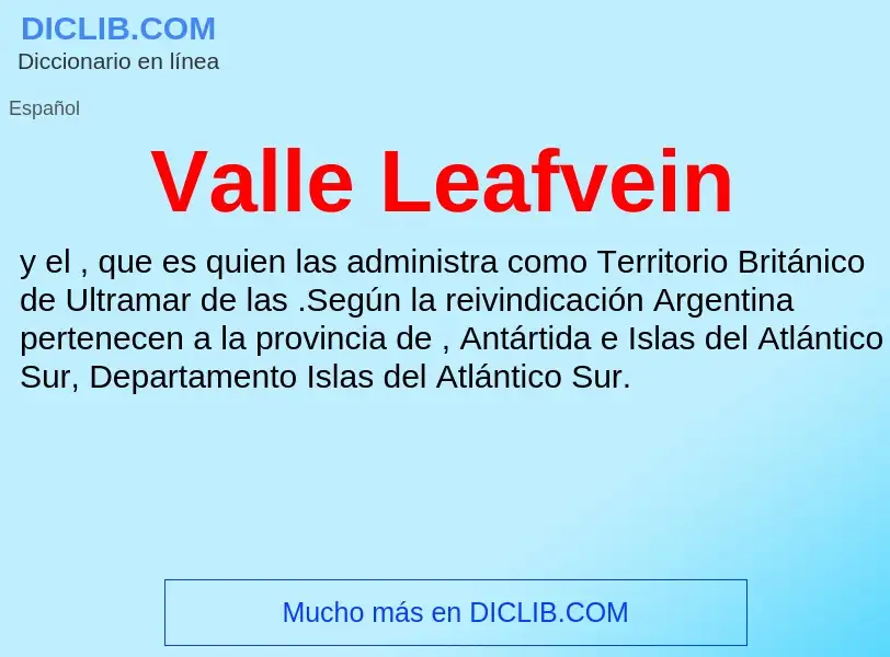 What is Valle Leafvein - meaning and definition