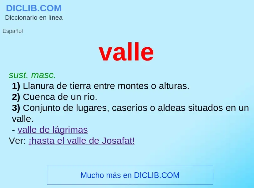 What is valle - meaning and definition