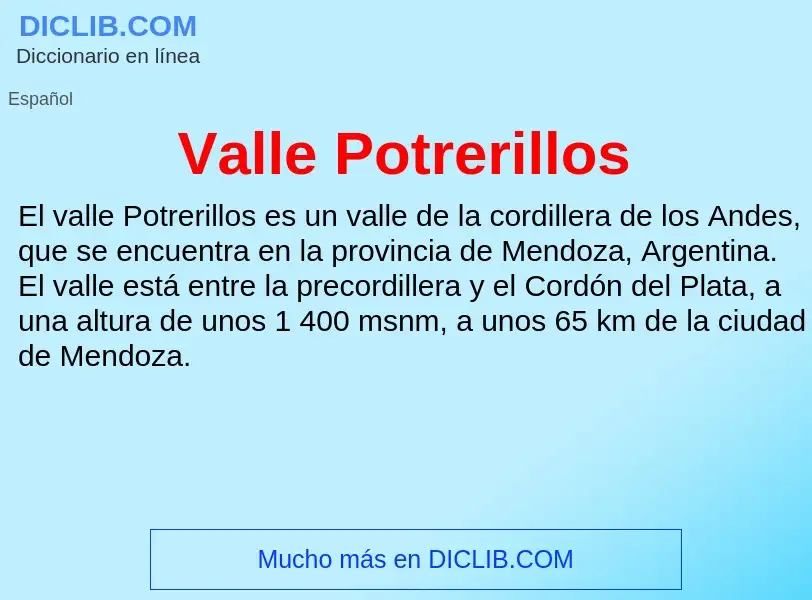 What is Valle Potrerillos - meaning and definition