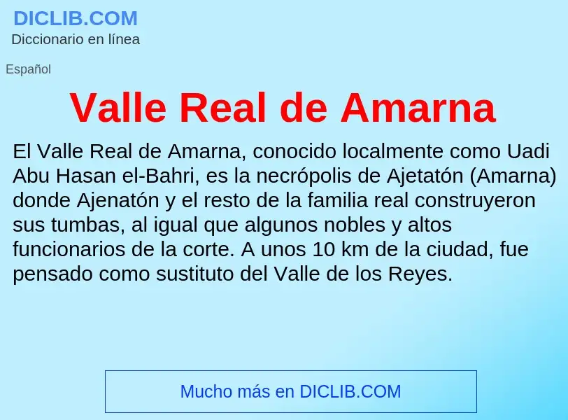 What is Valle Real de Amarna - meaning and definition