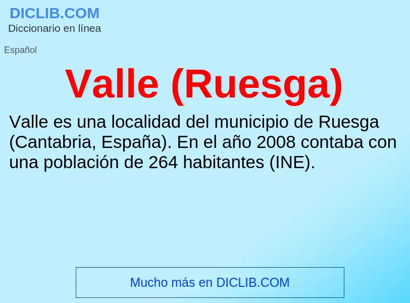 What is Valle (Ruesga) - meaning and definition