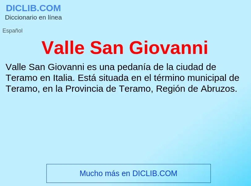 What is Valle San Giovanni - meaning and definition