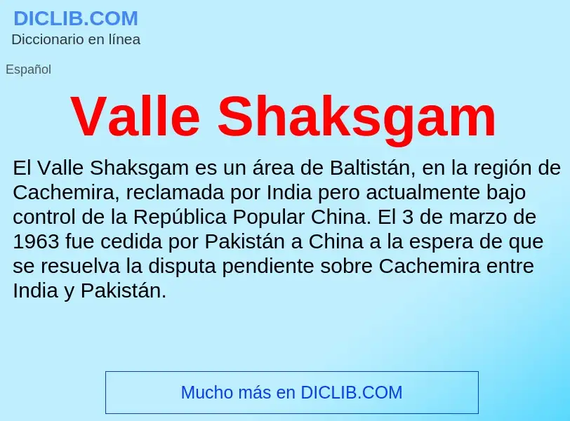 What is Valle Shaksgam - meaning and definition