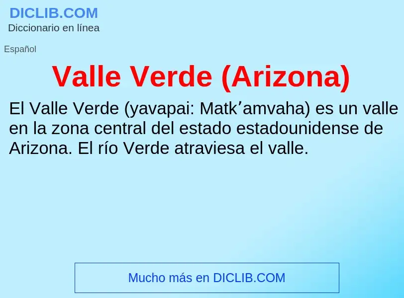 What is Valle Verde (Arizona) - meaning and definition