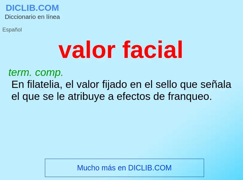 Was ist valor facial - Definition