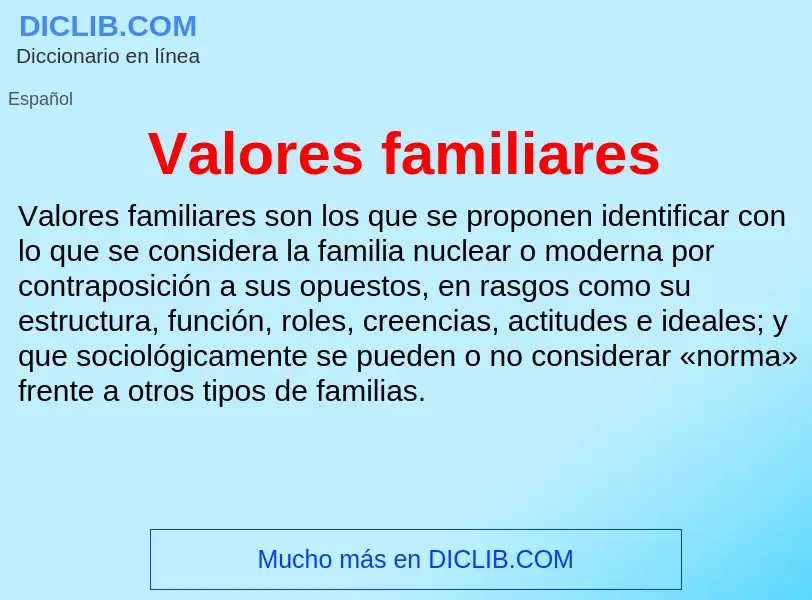 Wat is Valores familiares - definition