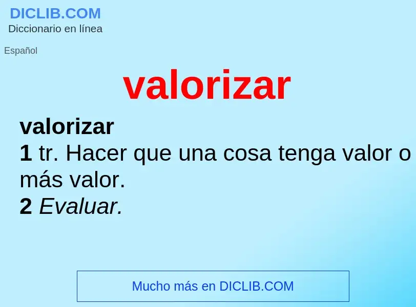 Wat is valorizar - definition