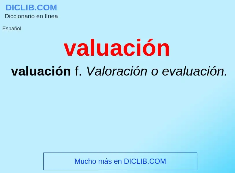 Wat is valuación - definition