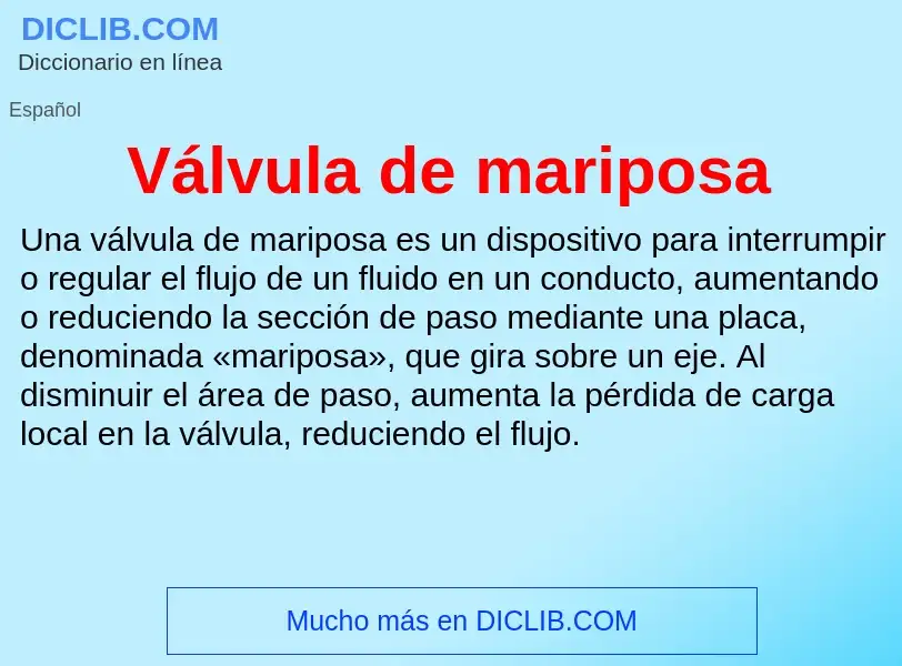 ¿Qué es Válvula de mariposa? - significado y definición