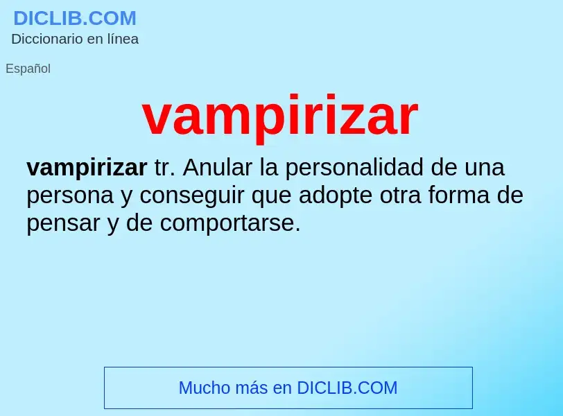 Wat is vampirizar - definition