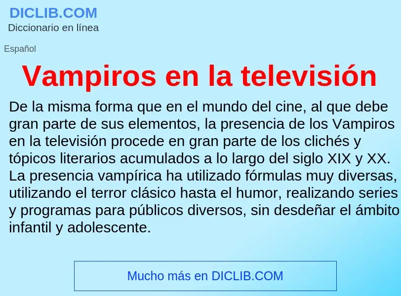 Τι είναι Vampiros en la televisión - ορισμός