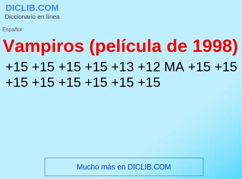 ¿Qué es Vampiros (película de 1998)? - significado y definición