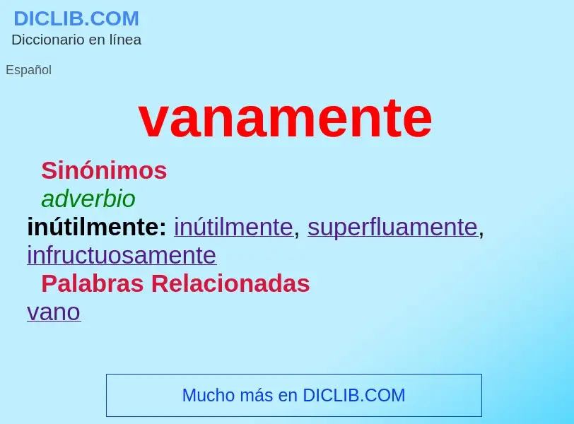 What is vanamente - meaning and definition