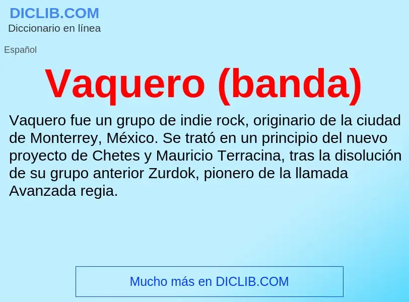 What is Vaquero (banda) - definition