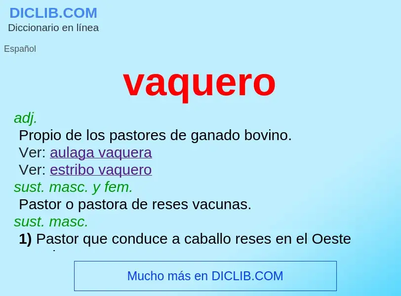 ¿Qué es vaquero? - significado y definición