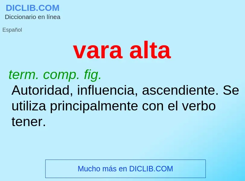 What is vara alta - meaning and definition