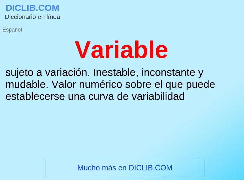 What is Variable - meaning and definition