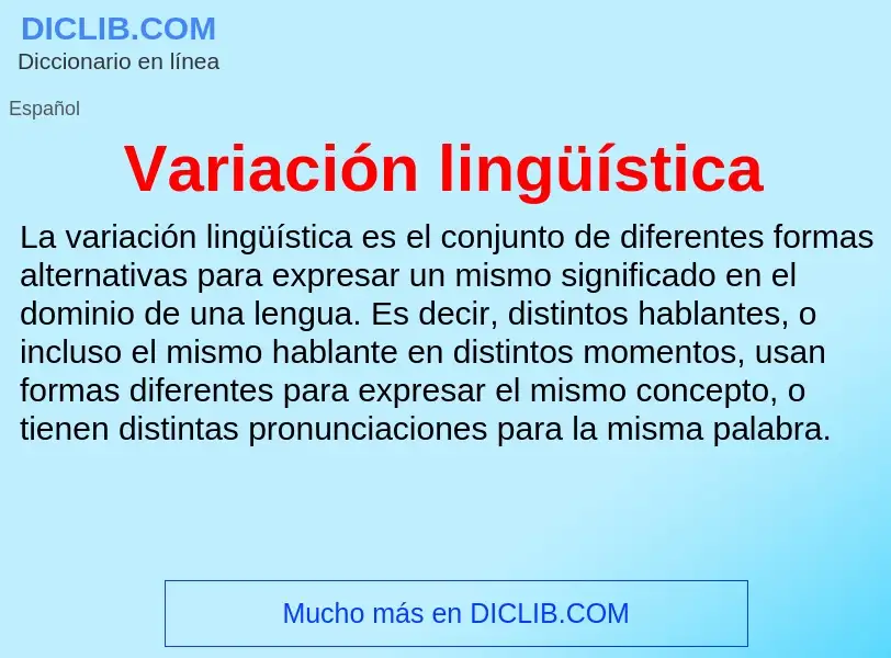 O que é Variación lingüística - definição, significado, conceito