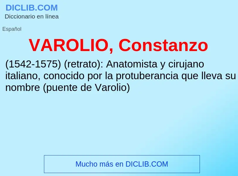 Wat is VAROLIO, Constanzo - definition