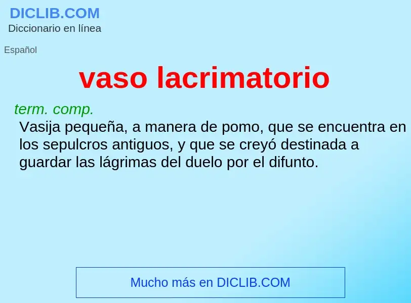 O que é vaso lacrimatorio - definição, significado, conceito