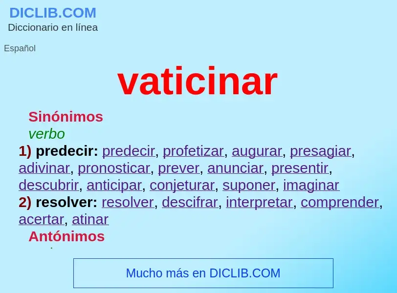 What is vaticinar - definition