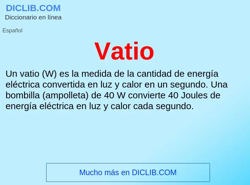 ¿Qué es Vatio? - significado y definición