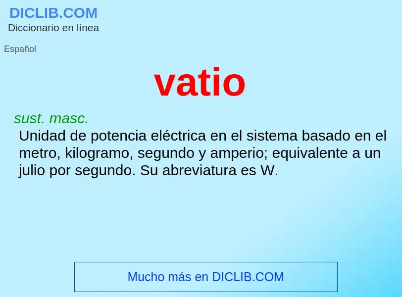 ¿Qué es vatio? - significado y definición