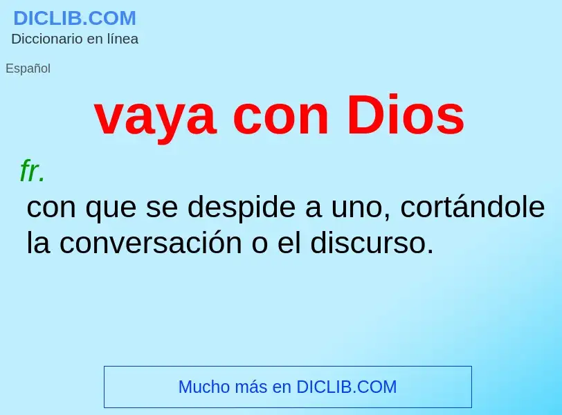 What is vaya con Dios - meaning and definition