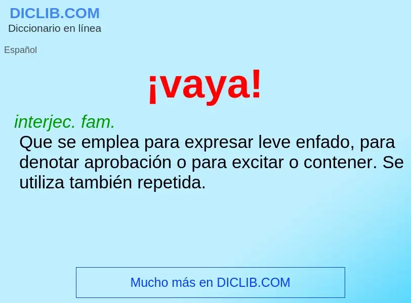 What is ¡vaya! - definition