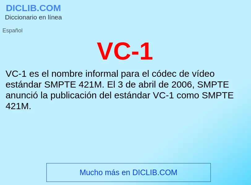 Wat is VC-1 - definition