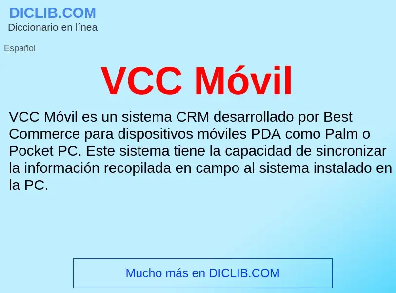 ¿Qué es VCC Móvil? - significado y definición