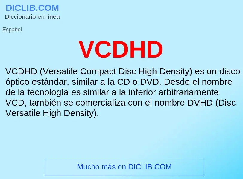 Wat is VCDHD - definition