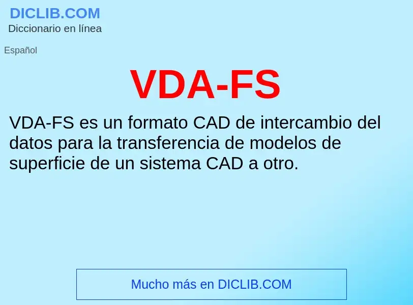 Wat is VDA-FS - definition