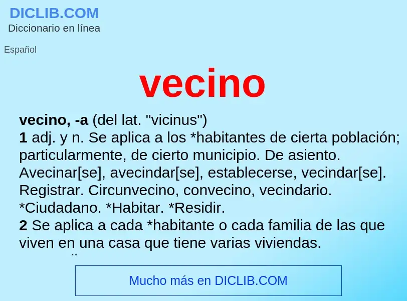 O que é vecino - definição, significado, conceito