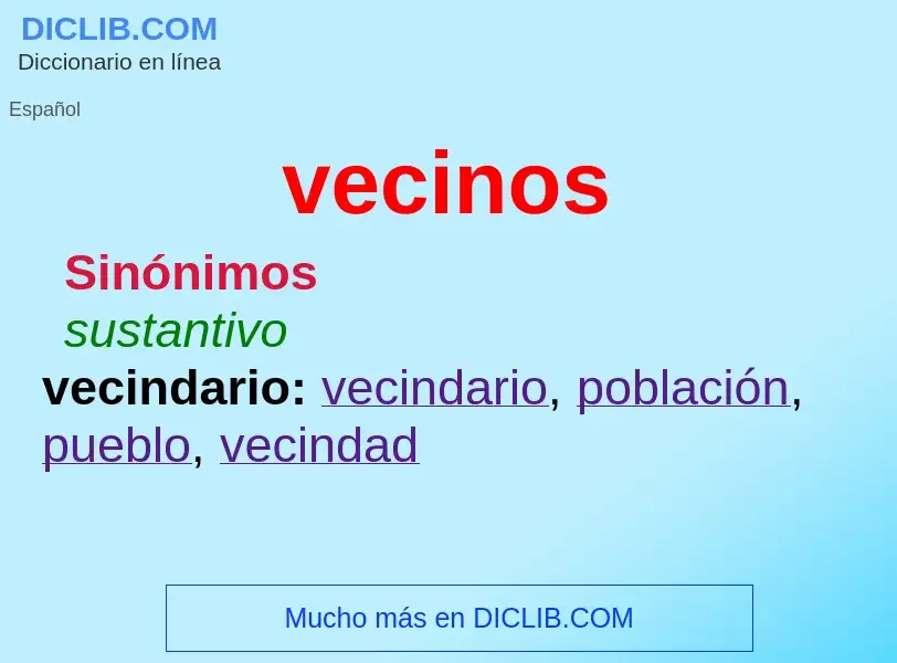 O que é vecinos - definição, significado, conceito