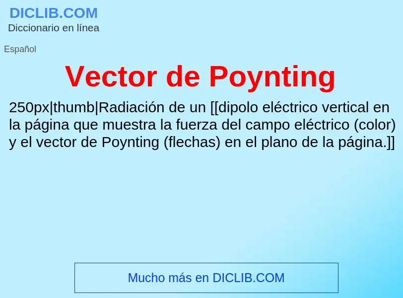 Что такое Vector de Poynting - определение