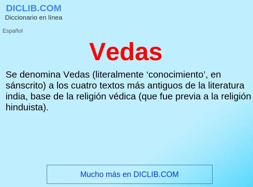 ¿Qué es Vedas? - significado y definición