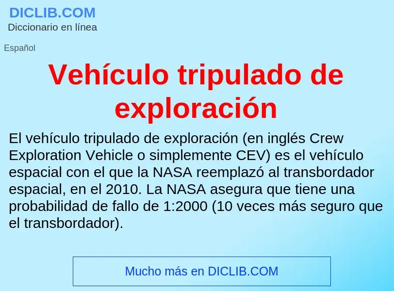 Wat is Vehículo tripulado de exploración - definition