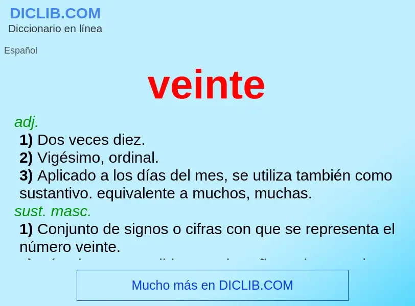 ¿Qué es veinte? - significado y definición