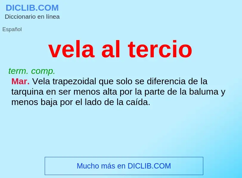 What is vela al tercio - definition