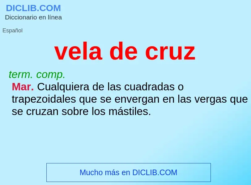 What is vela de cruz - definition