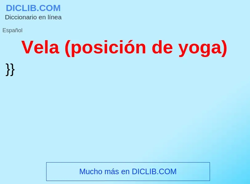 ¿Qué es Vela (posición de yoga)? - significado y definición