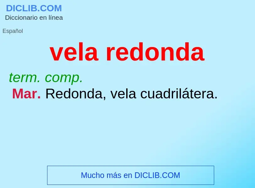 What is vela redonda - definition