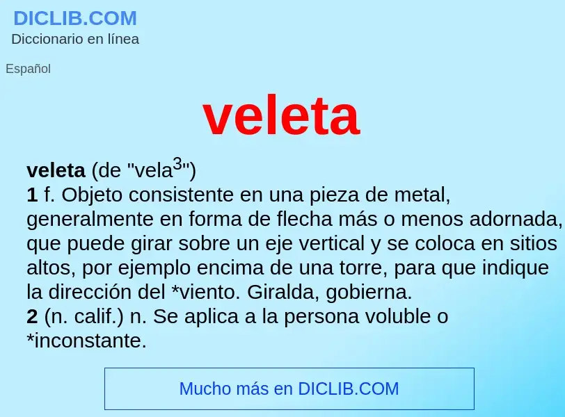 Wat is veleta - definition