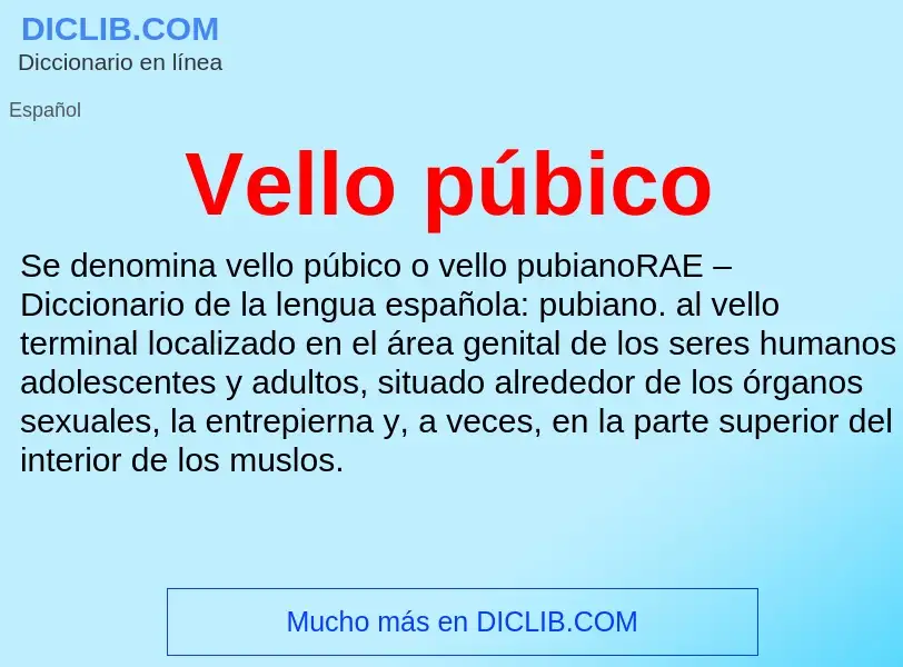 What is Vello púbico - meaning and definition