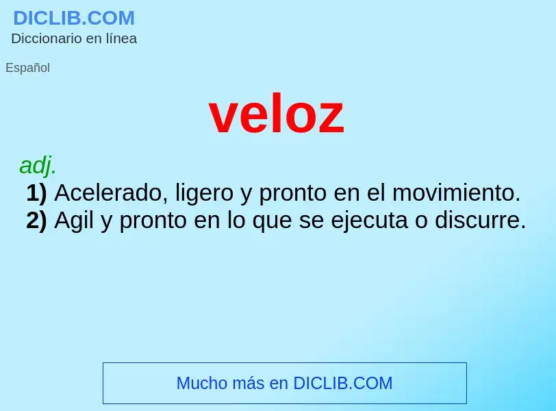 ¿Qué es veloz? - significado y definición