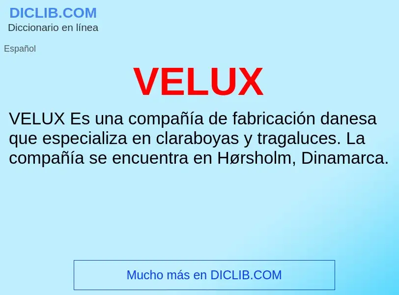 Wat is VELUX - definition