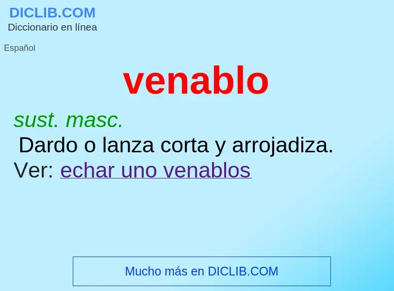 ¿Qué es venablo? - significado y definición